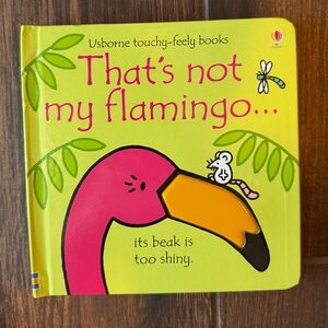 Usborne Touchy-Feely Book - That's Not My Flamingo